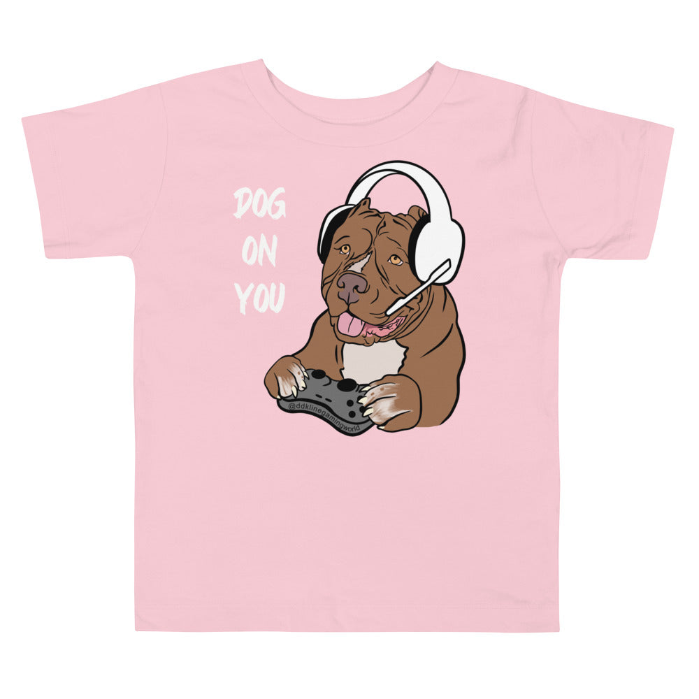 Toddler Dog On You Gaming T Shirt