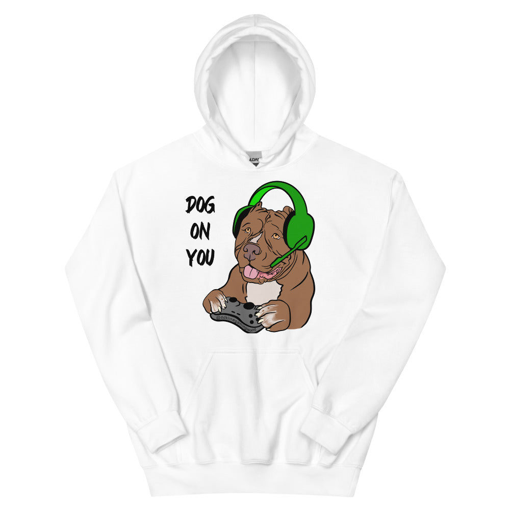 Unisex Dog On You Gaming Hoodie