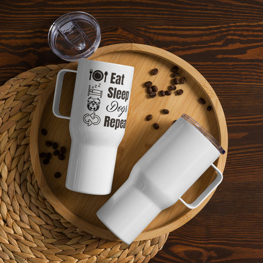 Eat Sleep Dogs Repeat Travel Mug