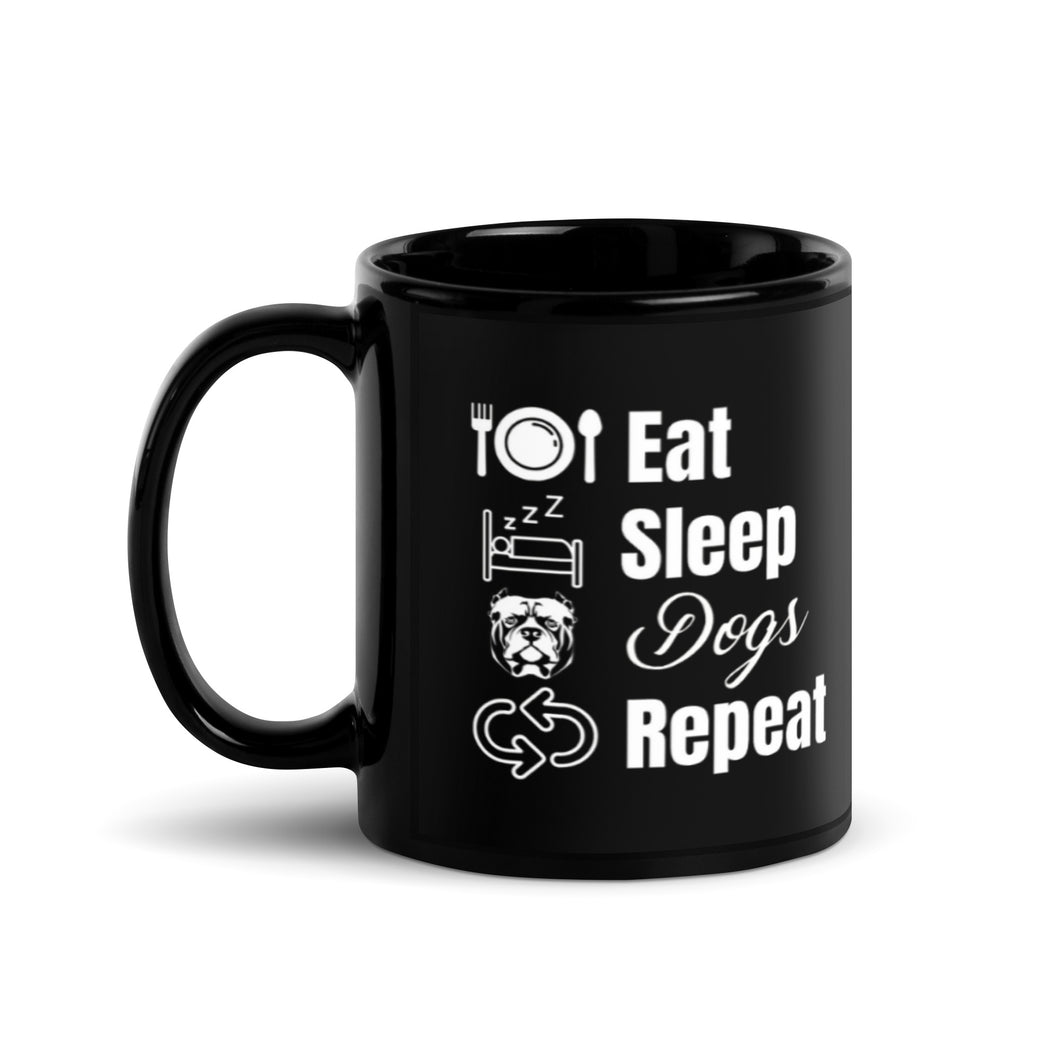 Eat Sleep Dogs Repeat - Black Glossy Mug
