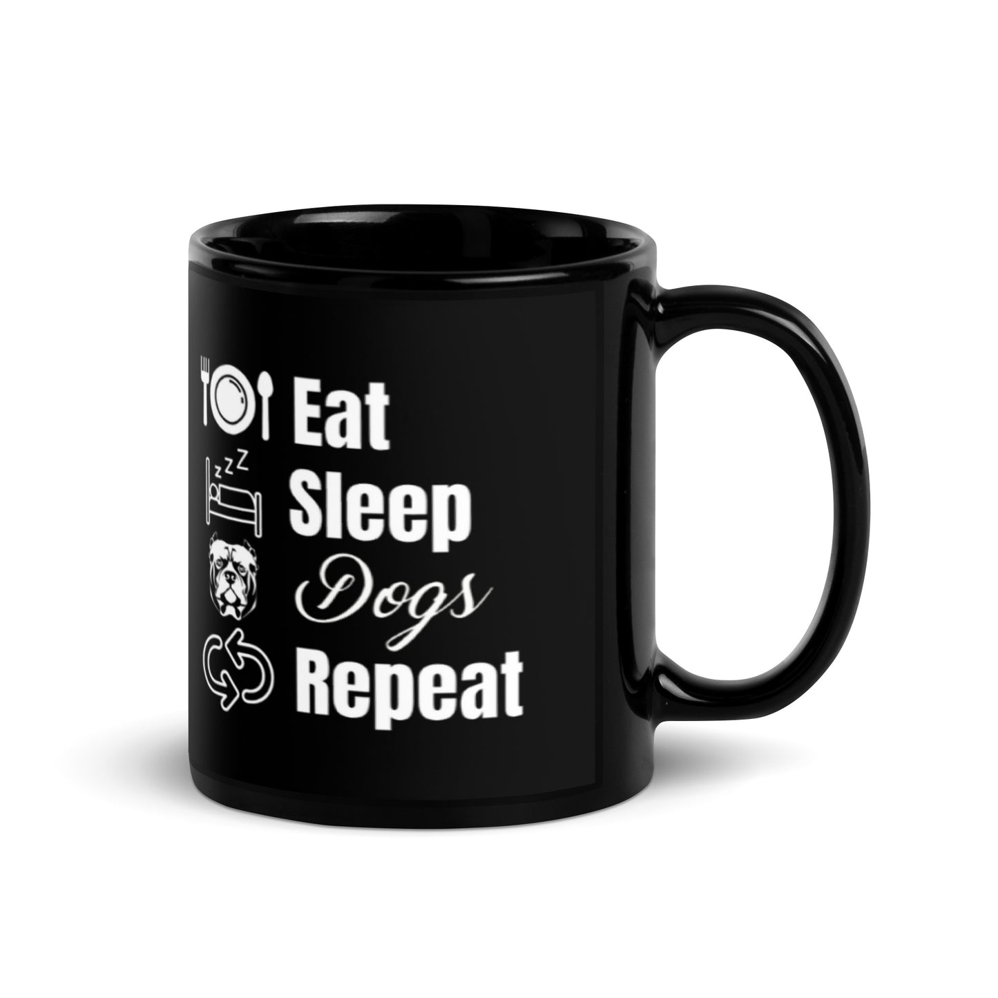 Eat Sleep Dogs Repeat - Black Glossy Mug