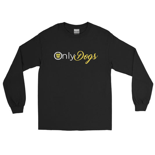 Only Dogs Men’s Long Sleeve Shirt