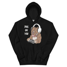 Load image into Gallery viewer, Unisex Dog On You Gaming Hoodie