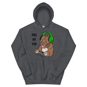 Unisex Dog On You Gaming Hoodie