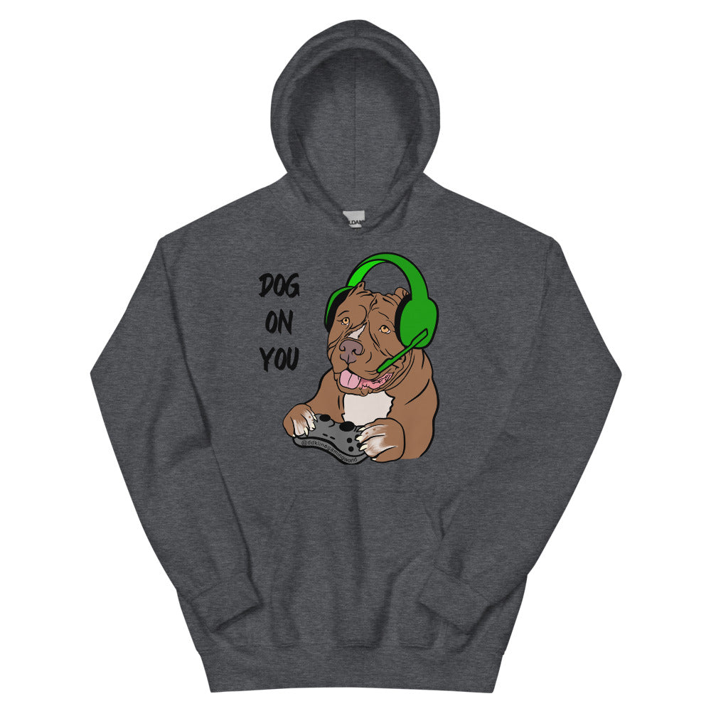 Unisex Dog On You Gaming Hoodie