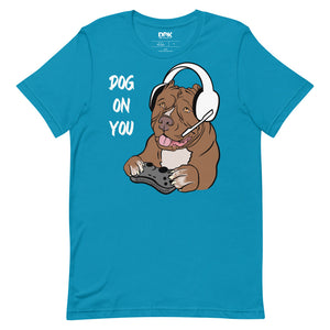 Women's Dog On You Gaming T Shirt