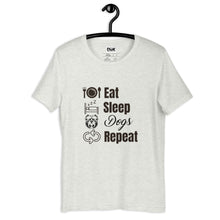 Load image into Gallery viewer, Eat Sleep Dogs Repeat - Unisex t-shirt