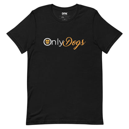 Only Dogs Men's T-Shirt