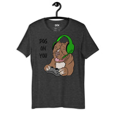 Load image into Gallery viewer, Men&#39;s Dog On You Gaming T Shirt