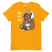 Load image into Gallery viewer, Women&#39;s Dog On You Gaming T Shirt