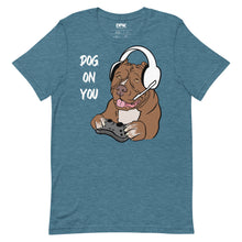 Load image into Gallery viewer, Women&#39;s Dog On You Gaming T Shirt