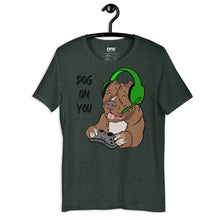 Load image into Gallery viewer, Men&#39;s Dog On You Gaming T Shirt
