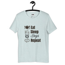 Load image into Gallery viewer, Eat Sleep Dogs Repeat - Unisex t-shirt