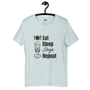 Eat Sleep Dogs Repeat - Unisex t-shirt