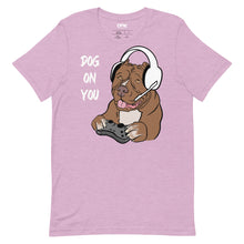 Load image into Gallery viewer, Women&#39;s Dog On You Gaming T Shirt
