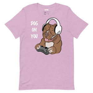Women's Dog On You Gaming T Shirt