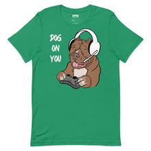 Load image into Gallery viewer, Women&#39;s Dog On You Gaming T Shirt