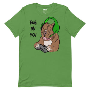 Women's Dog On You Gaming T Shirt