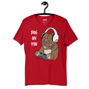 Men's Dog On You Gaming T Shirt
