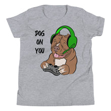 Load image into Gallery viewer, Youth Dog On You Gaming T Shirt