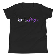 Load image into Gallery viewer, Only Dogs Youth Short Sleeve T-Shirt