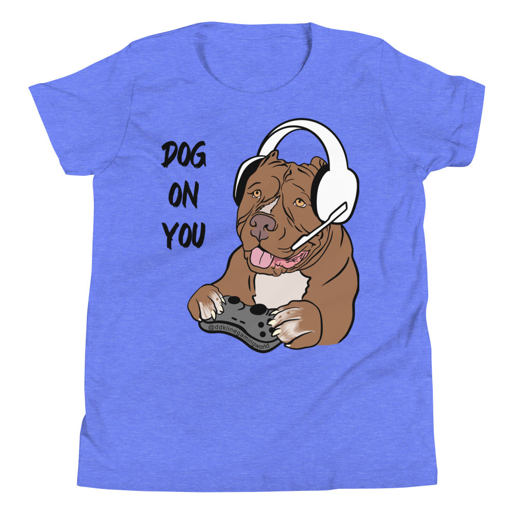 Youth Dog On You Gaming T Shirt