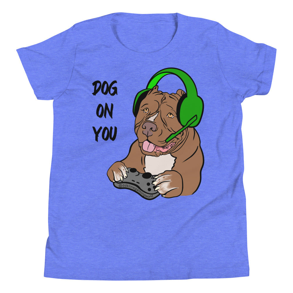 Youth Dog On You Gaming T Shirt