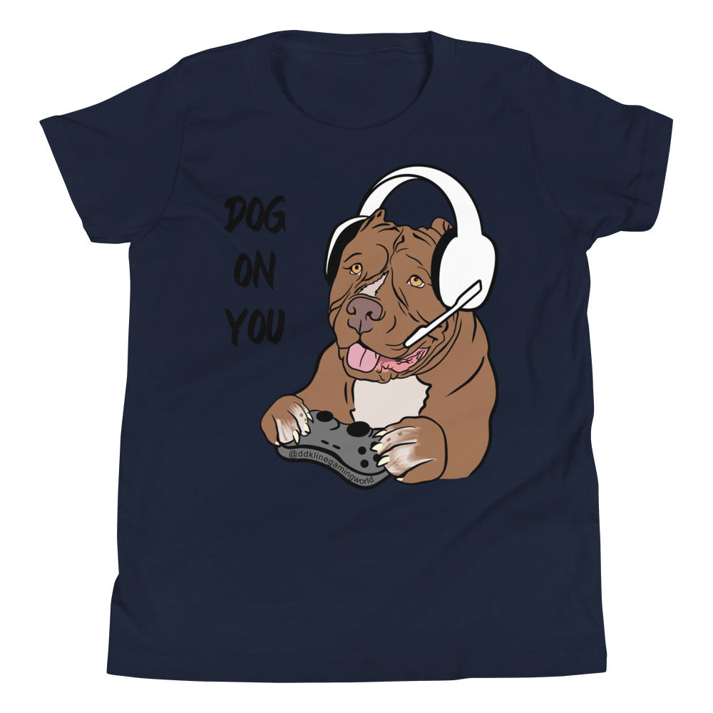 Youth Dog On You Gaming T Shirt