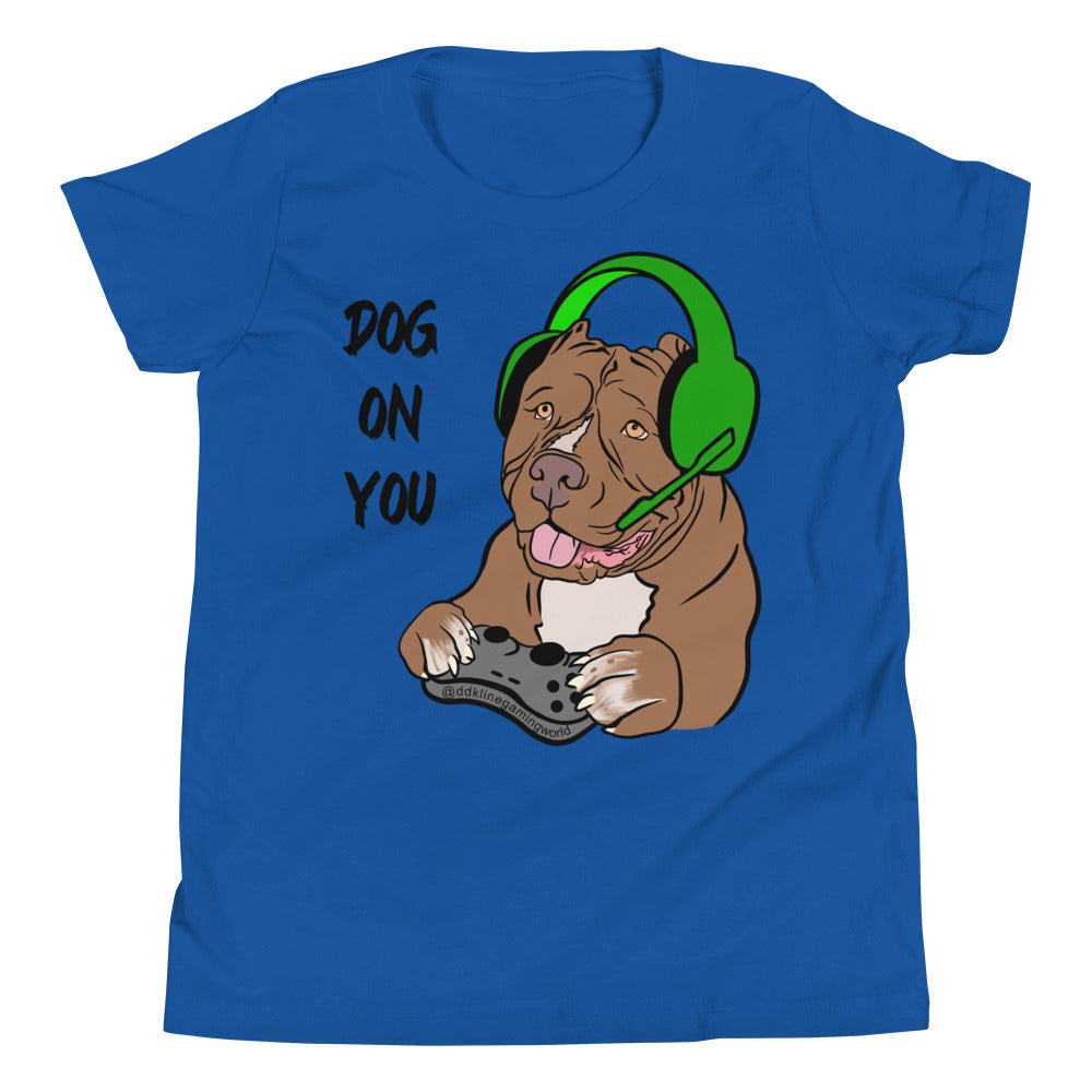Youth Dog On You Gaming T Shirt